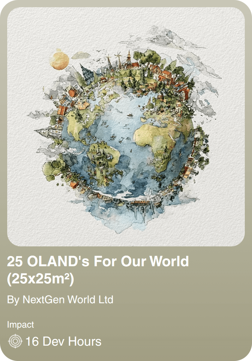 25 OLAND's For Our World (25x25m²)